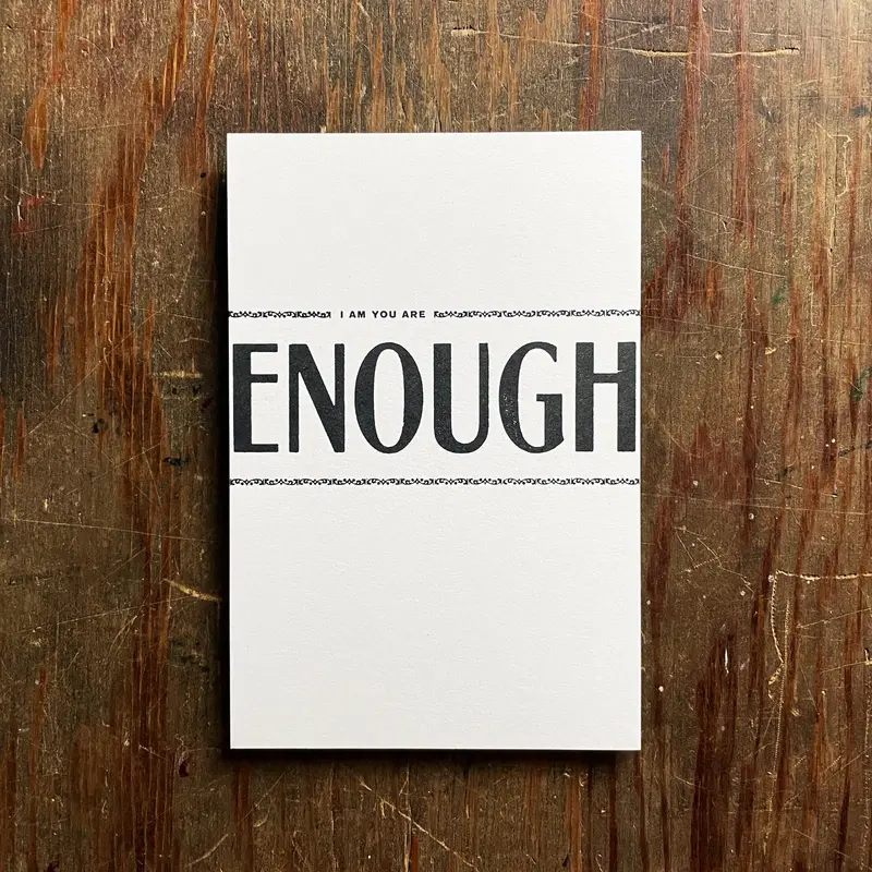 Enough Greeting Card 1